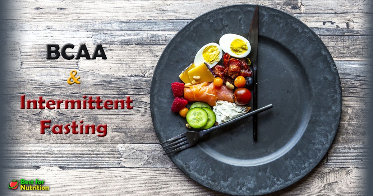 BCAA and Intermittent Fasting