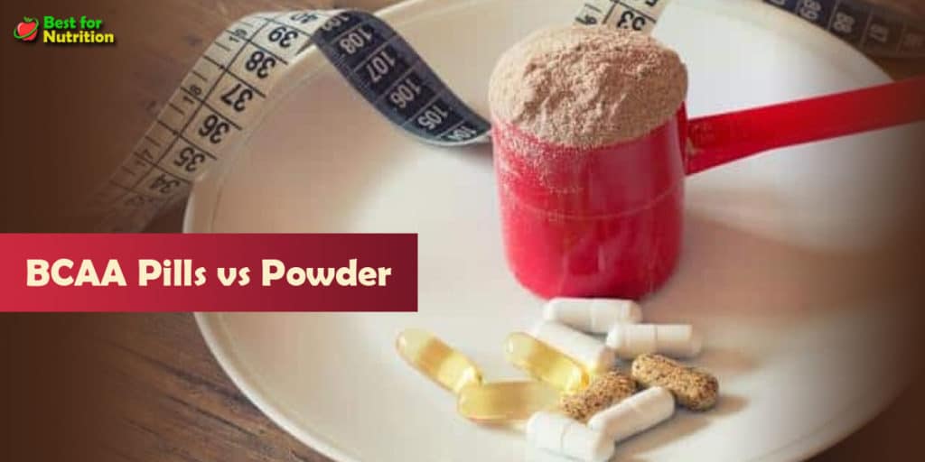 BCAA pills vs Powder