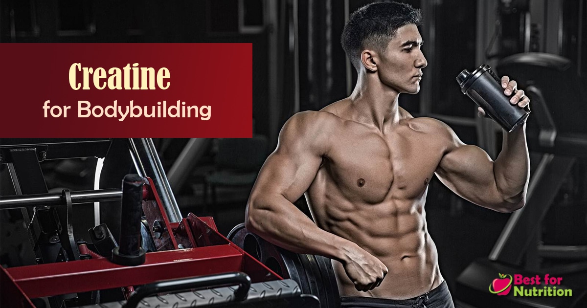 Creatine for Bodybuilding