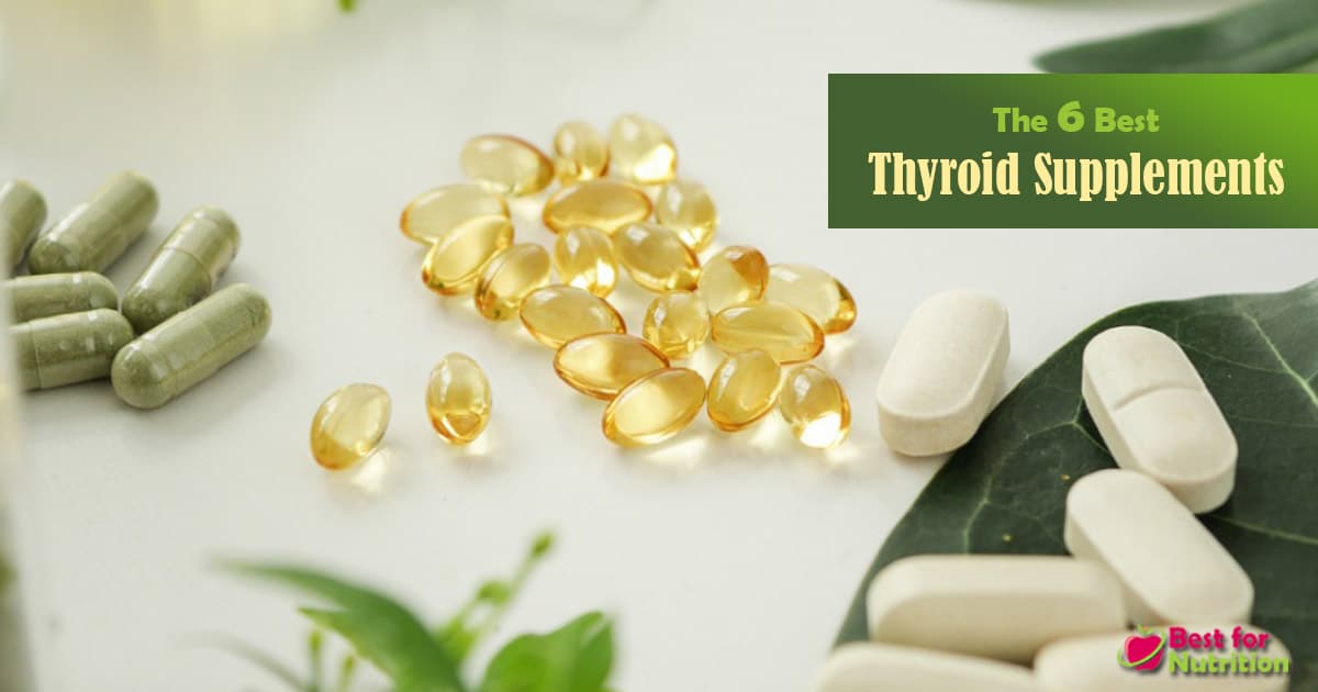 6 Best thyroid supplements