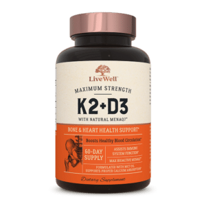LiveWell’s K2+D3 With Natural MenaQ7®